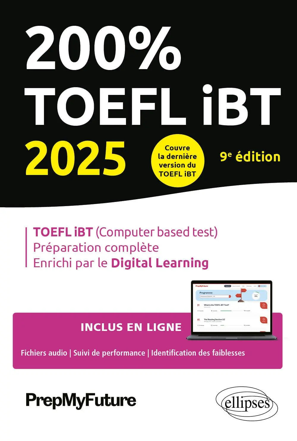 200% TOEFL iBT 2025 (9e édition) - PrepMyFuture