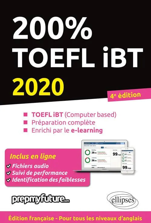 200% TOEFL iBT 2020 (4ème édition) - PrepMyFuture