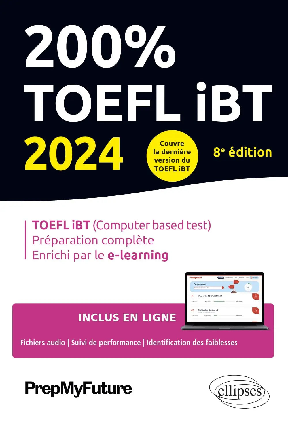 200% TOEFL iBT 2024 (8e édition) - PrepMyFuture