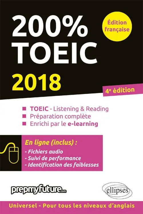 200% TOEIC (Édition 4 - 2018) - PrepMyFuture