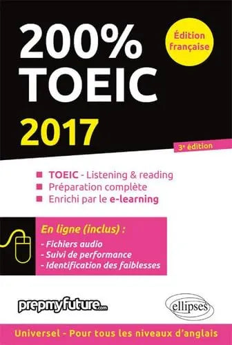 200% TOEIC (Édition 7 - 2017) - PrepMyFuture