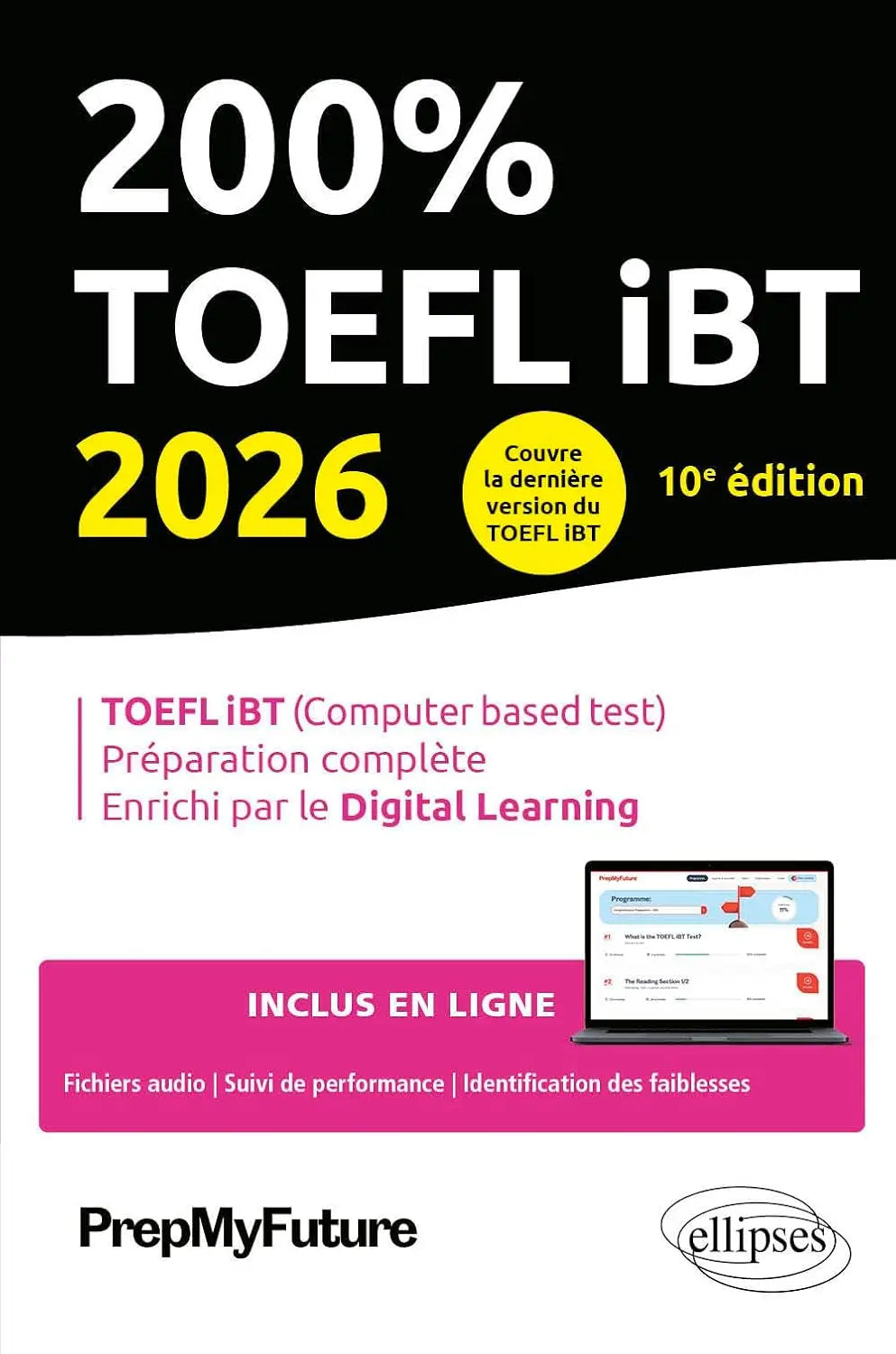 200% TOEFL iBT 2026 (10e édition) - PrepMyFuture